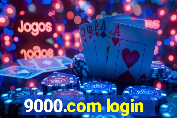 9000.com login